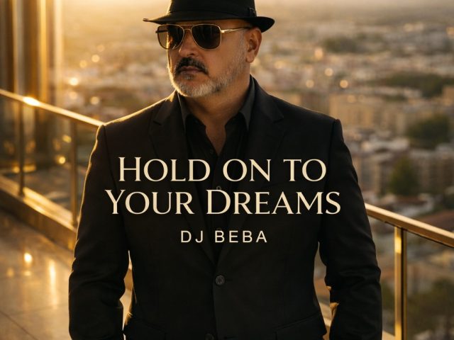 New Music Alert: DJ Beba – “Hold On to Your Dreams” Contemporary pop glow meets nostalgic ’80s