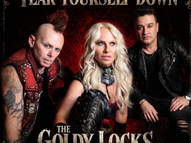 Music Discovery: The Goldy lockS Band Make a Powerful Return with ‘Tear Yourself Down